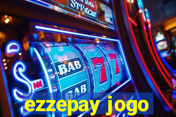 ezzepay jogo